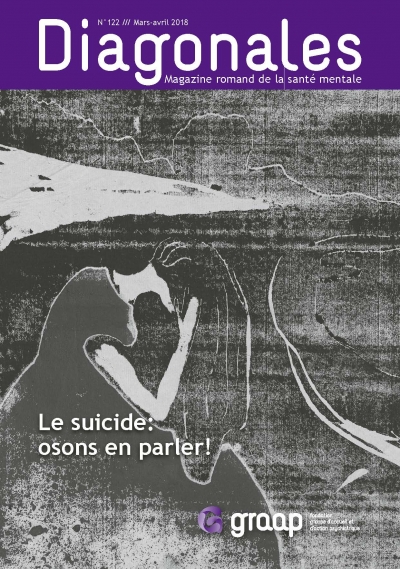 Diagonales 122, Dossier Le Suicide : osons en parler !