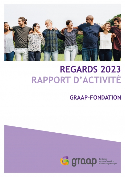 Découvrez Regards 2023, le rapport d&#039;activité du Graap-Fondation !